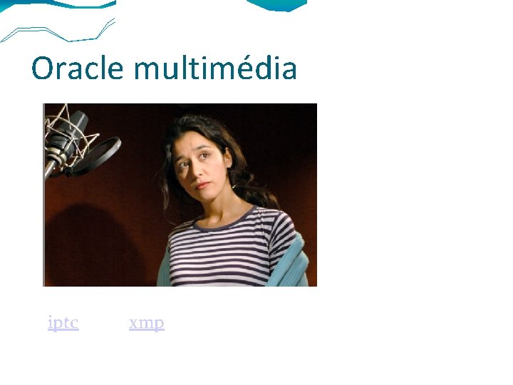 Oracle multimédia iptc xmp 