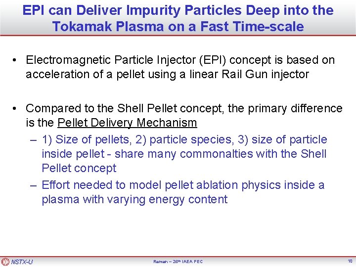 EPI can Deliver Impurity Particles Deep into the Tokamak Plasma on a Fast Time-scale