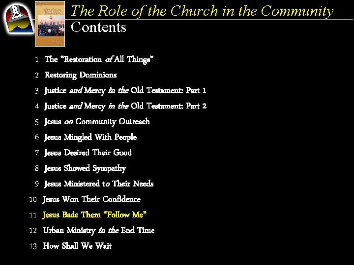 The Role of the Church in the Community Contents 1 2 3 4 5