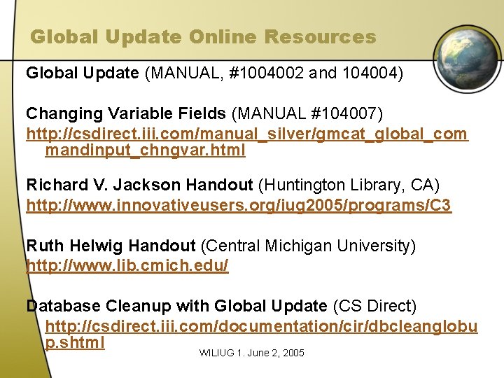 Global Update Online Resources Global Update (MANUAL, #1004002 and 104004) Changing Variable Fields (MANUAL Global Update Online Resources Global Update (MANUAL, #1004002 and 104004) Changing Variable Fields (MANUAL