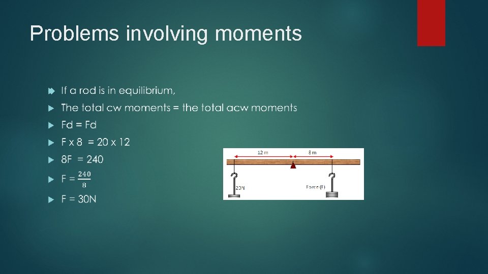 Problems involving moments 