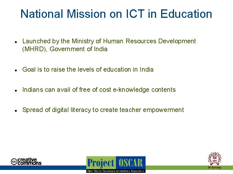 National Mission on ICT in Education Launched by the Ministry of Human Resources Development National Mission on ICT in Education Launched by the Ministry of Human Resources Development