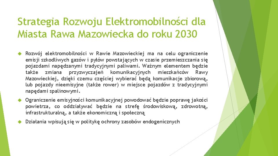 Strategia Rozwoju Elektromobilności dla Miasta Rawa Mazowiecka do roku 2030 Rozwój elektromobilności w Rawie