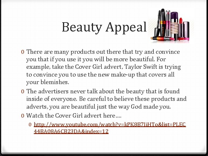 Beauty Appeal 0 There are many products out there that try and convince you
