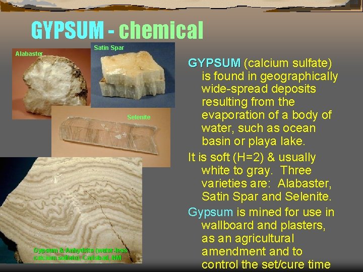 GYPSUM - chemical Alabaster Satin Spar Selenite Gypsum & Anhydrite (water-less calcium sulfate), Carlsbad,