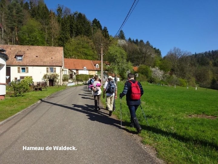 Hameau de Waldeck. 