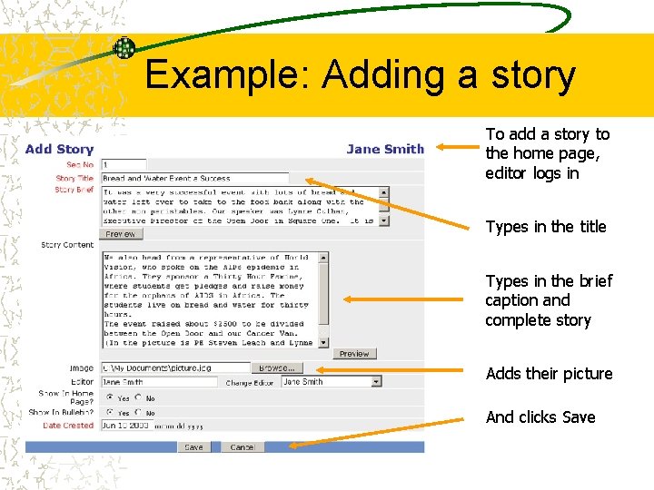 Example: Adding a story To add a story to the home page, editor logs