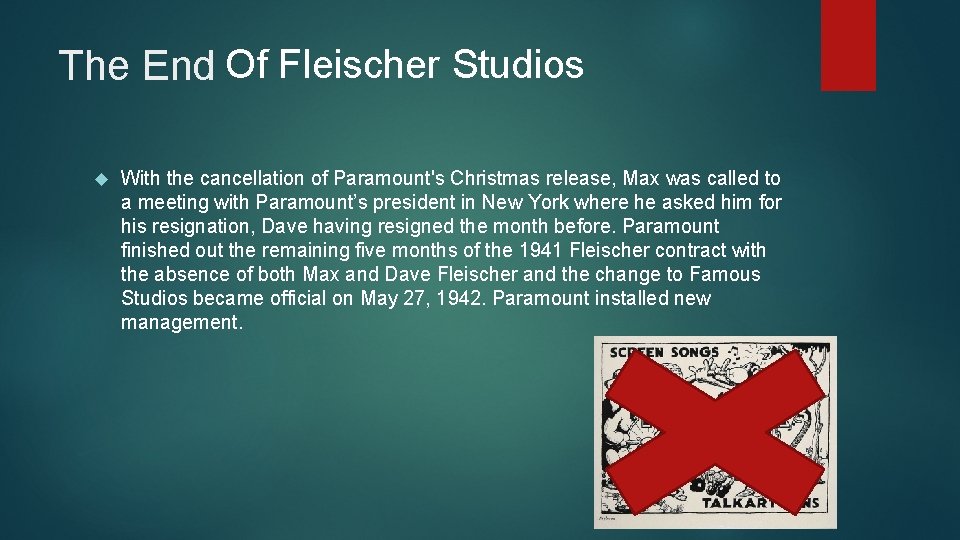 The End Of Fleischer Studios With the cancellation of Paramount's Christmas release, Max was
