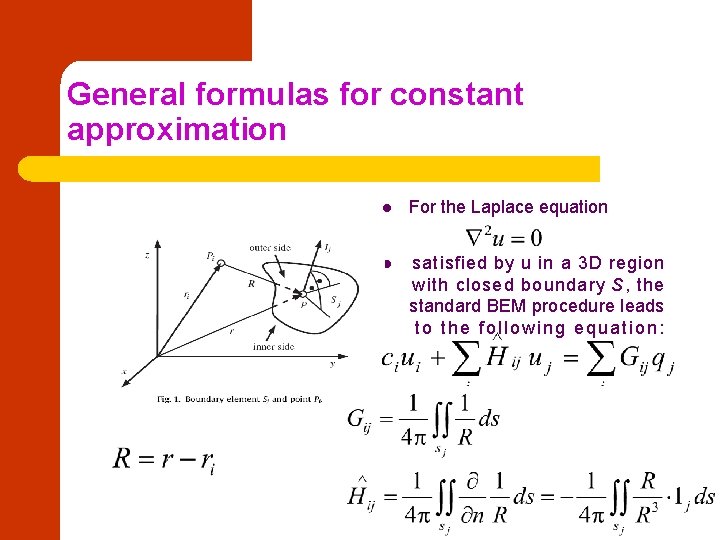General formulas for constant approximation l For the Laplace equation l satisfied by u