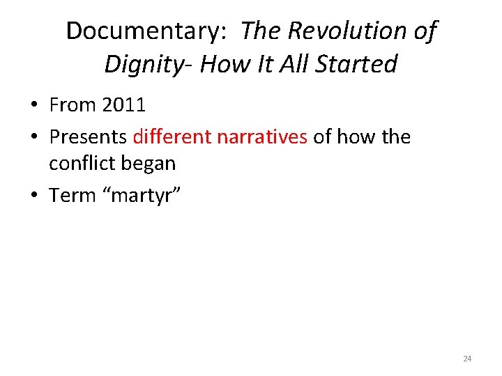 Documentary: The Revolution of Dignity- How It All Started • From 2011 • Presents