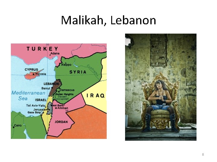 Malikah, Lebanon 8 