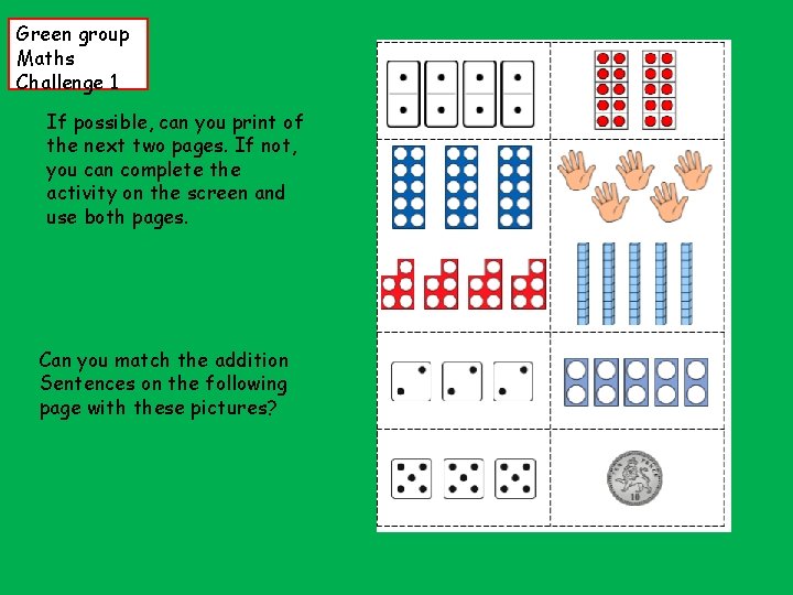 Green group Maths Challenge 1 If possible, can you print of the next two
