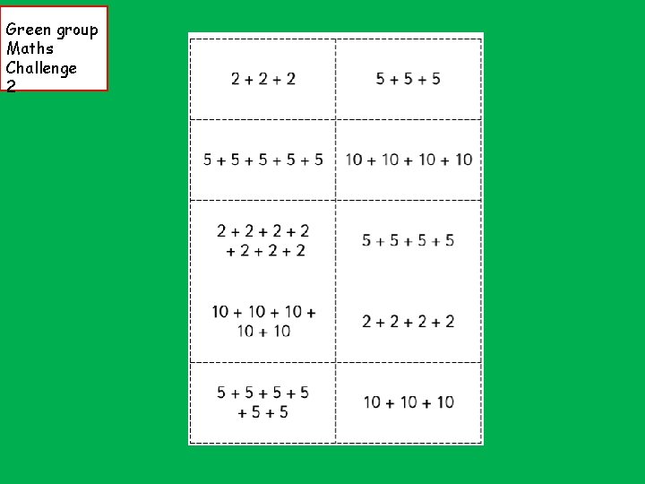 Green group Maths Challenge 2 