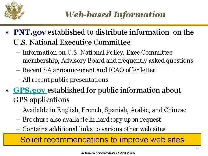 Web-based Information • PNT. gov established to distribute information on the U. S. National