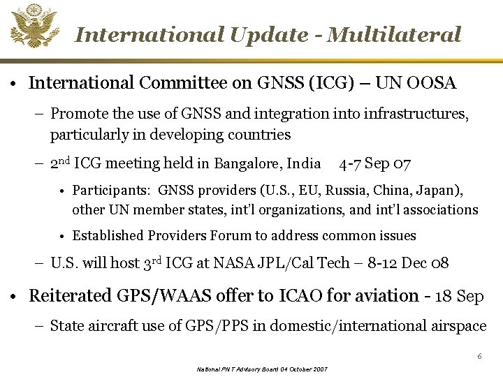 International Update - Multilateral • International Committee on GNSS (ICG) – UN OOSA –