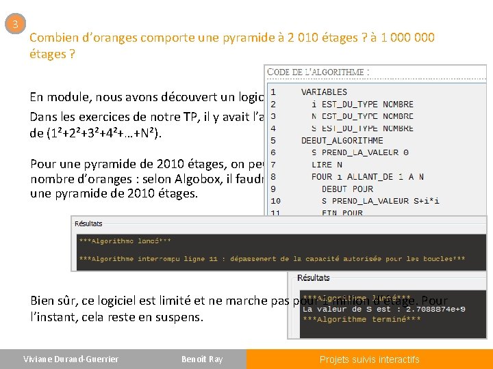 3 Combien d’oranges comporte une pyramide à 2 010 étages ? à 1 000