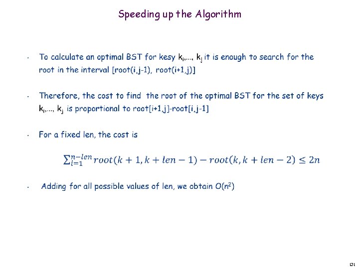 Speeding up the Algorithm 131 