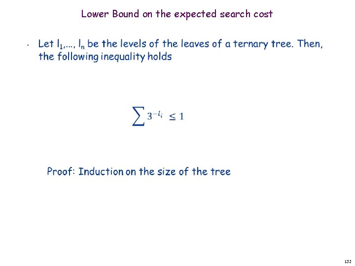 Lower Bound on the expected search cost 132 
