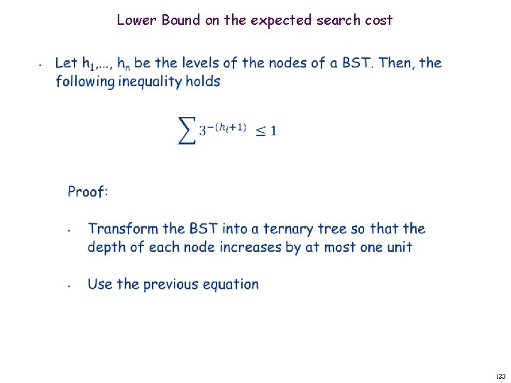 Lower Bound on the expected search cost 133 