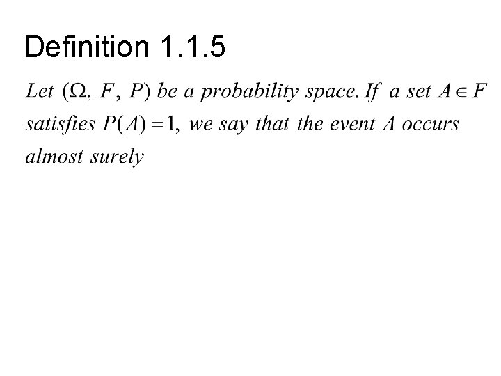 Definition 1. 1. 5 