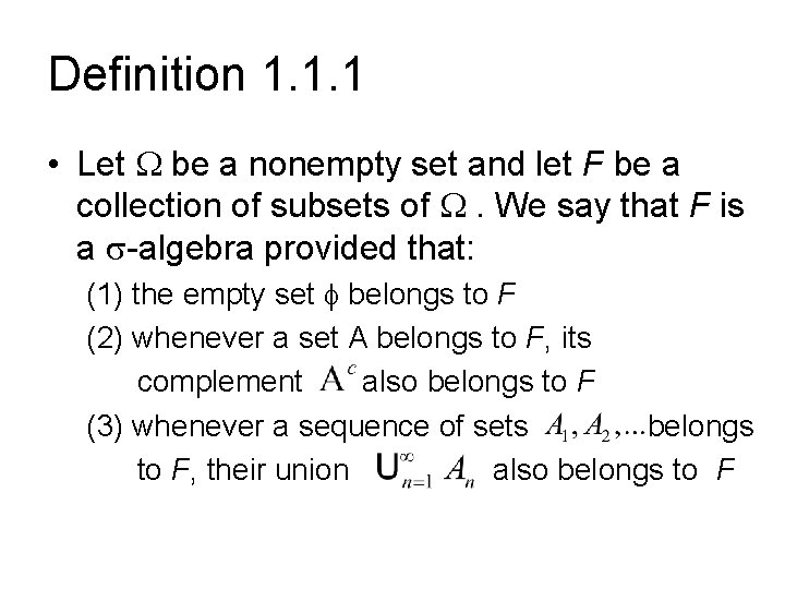 Definition 1. 1. 1 • Let be a nonempty set and let F be