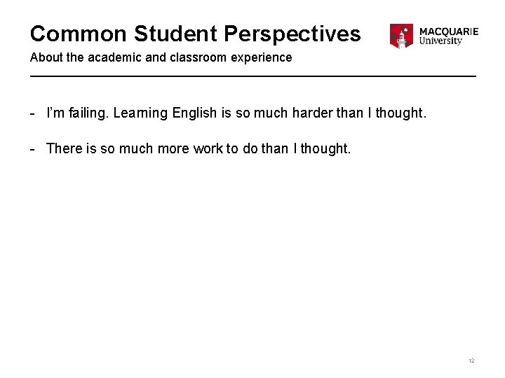 Common Student Perspectives About the academic and classroom experience - I’m failing. Learning English