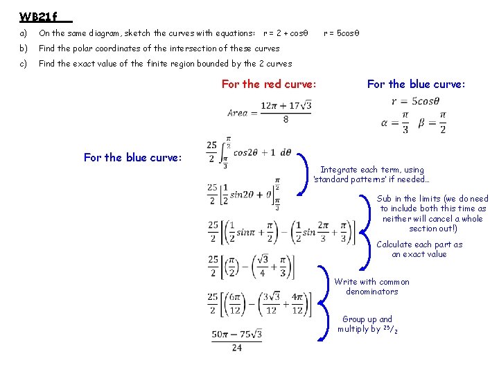 WB 21 f a) On the same diagram, sketch the curves with equations: r