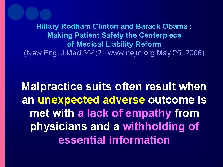 Hillary Rodham Clinton and Barack Obama : Making Patient Safety the Centerpiece of Medical