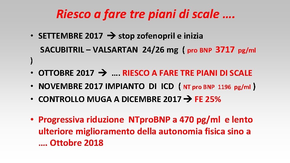 Riesco a fare tre piani di scale …. • SETTEMBRE 2017 stop zofenopril e