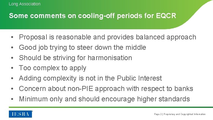 Long Association Some comments on cooling-off periods for EQCR • • Proposal is reasonable Long Association Some comments on cooling-off periods for EQCR • • Proposal is reasonable