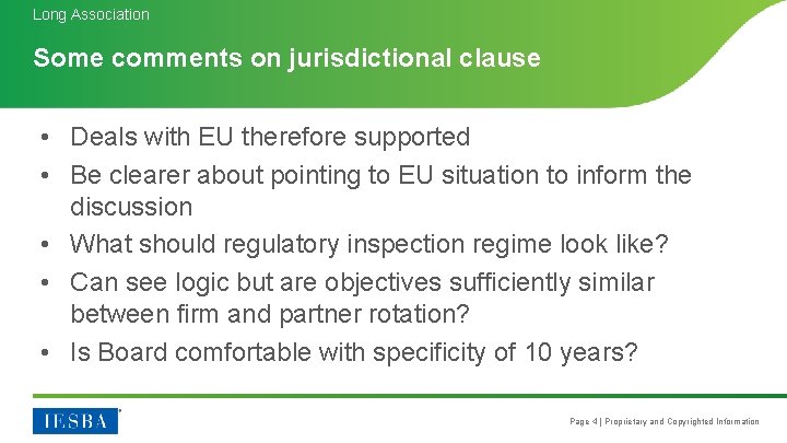 Long Association Some comments on jurisdictional clause • Deals with EU therefore supported • Long Association Some comments on jurisdictional clause • Deals with EU therefore supported •