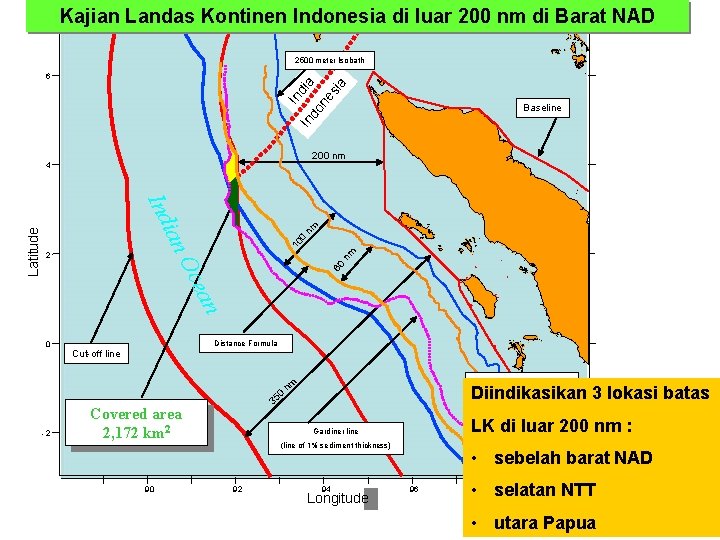 Kajian Landas Kontinen Indonesia di luar 200 nm di Barat NAD 2500 meter Isobath