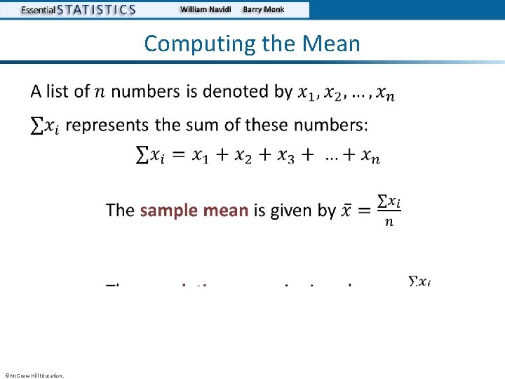 Computing the Mean • • ©Mc. Graw-Hill Education. 