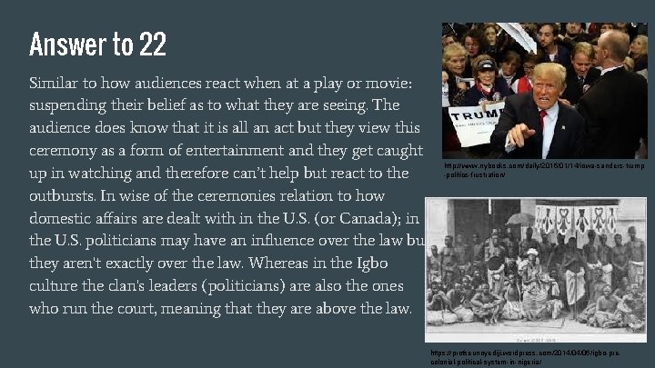 Answer to 22 Similar to how audiences react when at a play or movie: