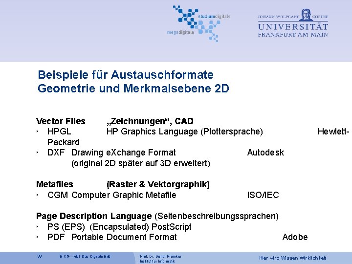 Beispiele für Austauschformate Geometrie und Merkmalsebene 2 D Vector Files „Zeichnungen“, CAD ‣ HPGL