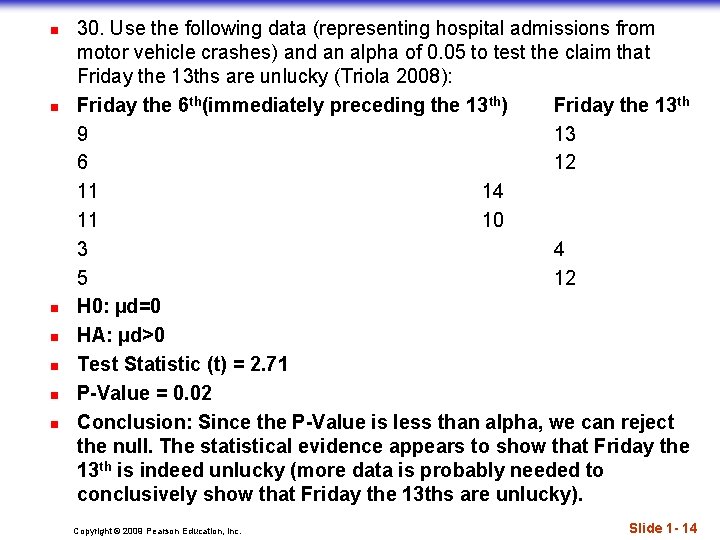 n n n n 30. Use the following data (representing hospital admissions from motor