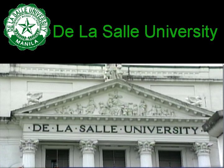 De La Salle University 