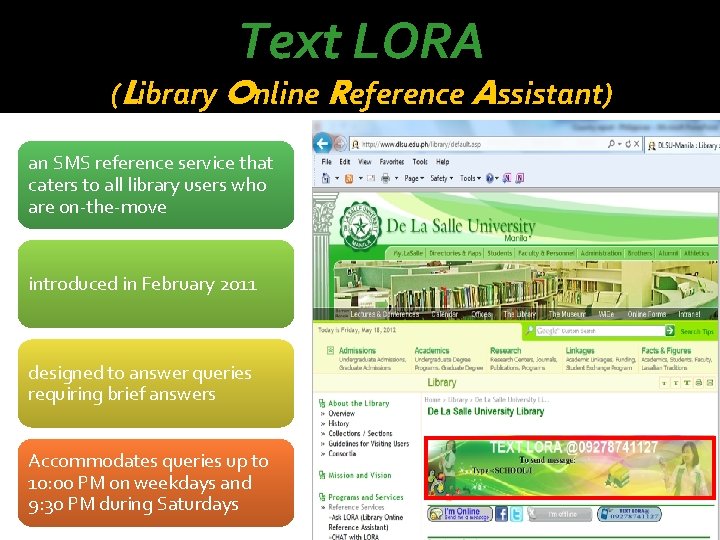 Text LORA (Library Online Reference Assistant) an SMS reference service that caters to all