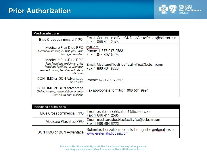 Prior Authorization Blue Cross Blue Shield of Michigan and Blue Care Network are nonprofit