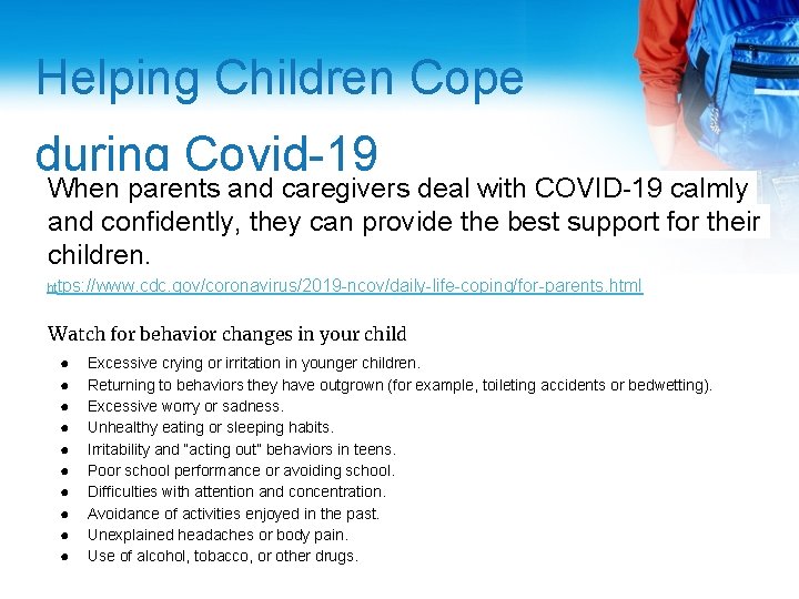 Helping Children Cope during Covid-19 When parents and caregivers deal with COVID-19 calmly and