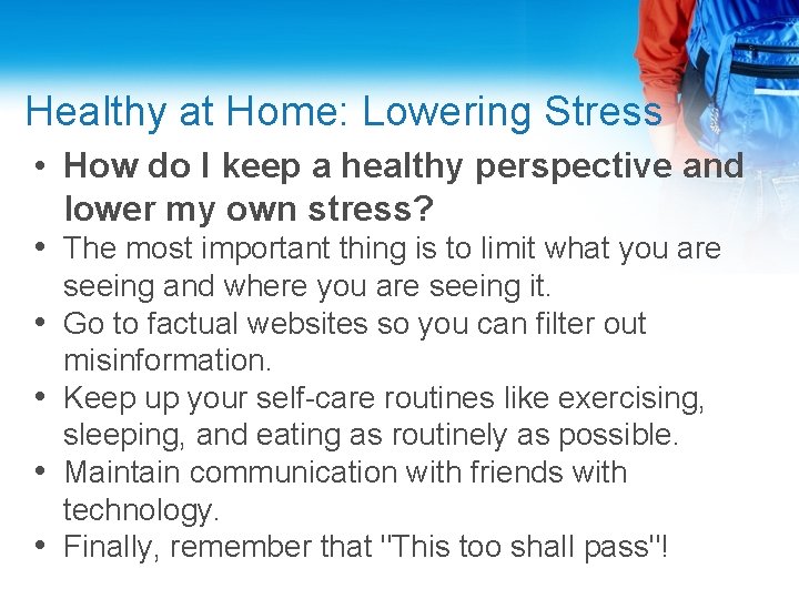 Healthy at Home: Lowering Stress • How do I keep a healthy perspective and