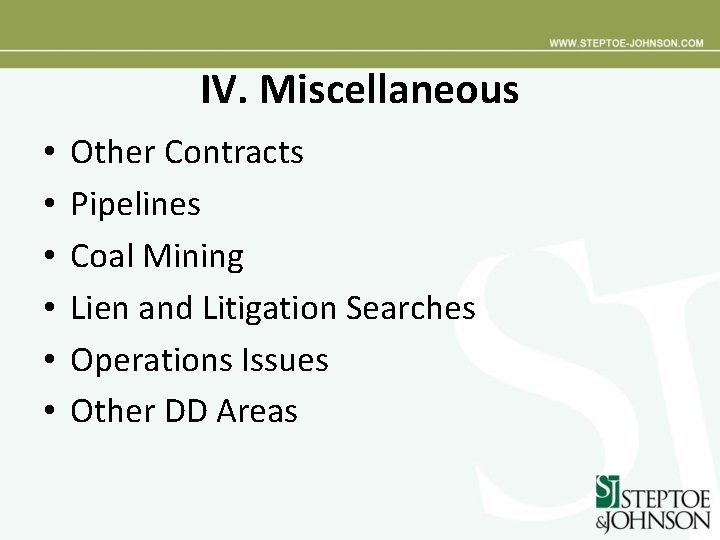 IV. Miscellaneous • • • Other Contracts Pipelines Coal Mining Lien and Litigation Searches
