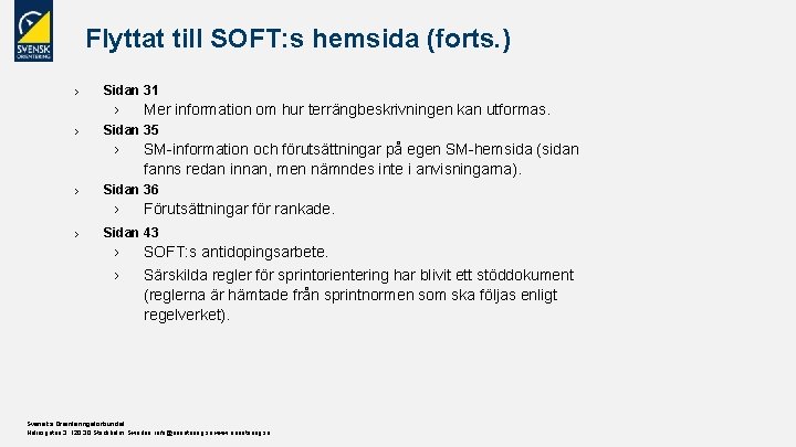 Flyttat till SOFT: s hemsida (forts. ) › Sidan 31 › › Sidan 35