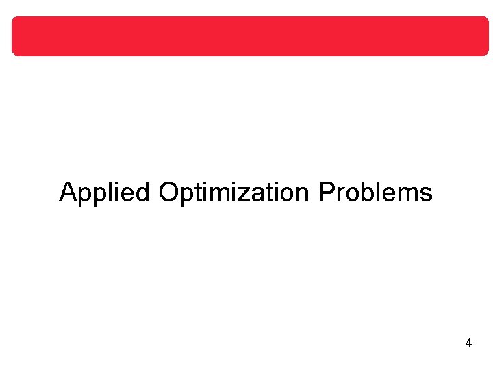 Applied Optimization Problems 4 