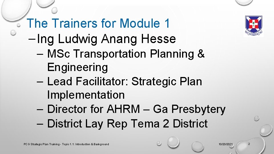 The Trainers for Module 1 – Ing Ludwig Anang Hesse – MSc Transportation Planning