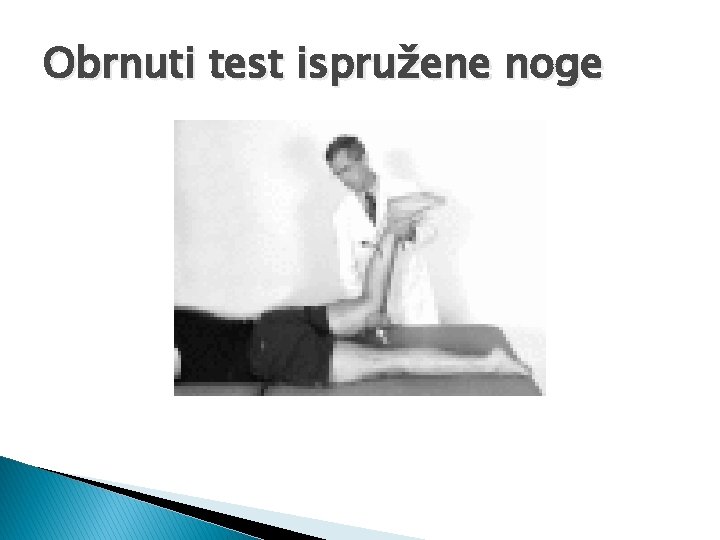 Obrnuti test ispružene noge 