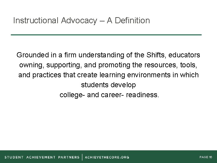 Instructional Advocacy – A Definition Grounded in a firm understanding of the Shifts, educators