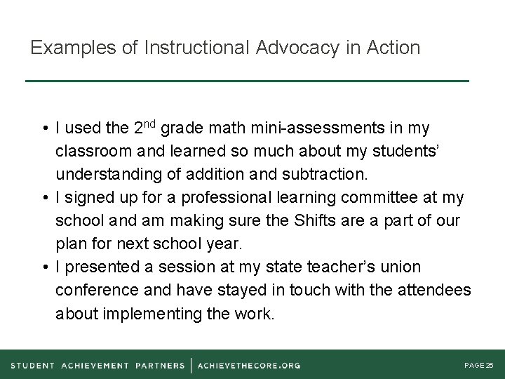 Examples of Instructional Advocacy in Action • I used the 2 nd grade math