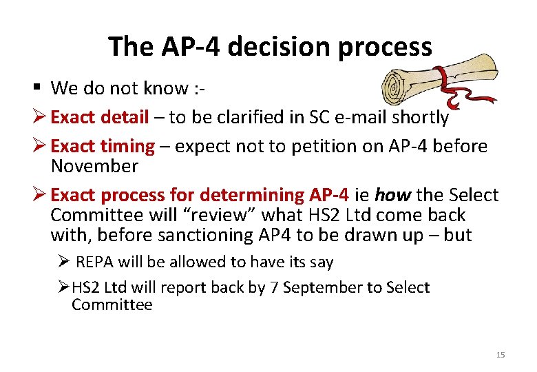 The AP-4 decision process § We do not know : Ø Exact detail –