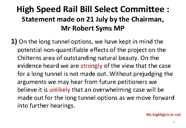 High Speed Rail Bill Select Committee : Statement made on 21 July by the